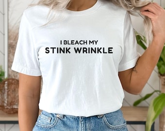 Airport t-shirt exchange inappropriate roulette girls trip I Bleach My Stink Wrinkle
