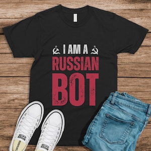 I am a Russian Bot shirt Russian Saying Funny Russians Gifts Fathers Day Shirt Sarcastic Russian Shirt Cyrillic Letters funny gift humor