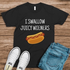 Juicy Wieners T-Shirt: Lustiges Erwachsenen Humor Meme Tee