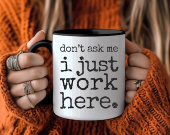 Funny Coworker Mug: Office Humor Gift