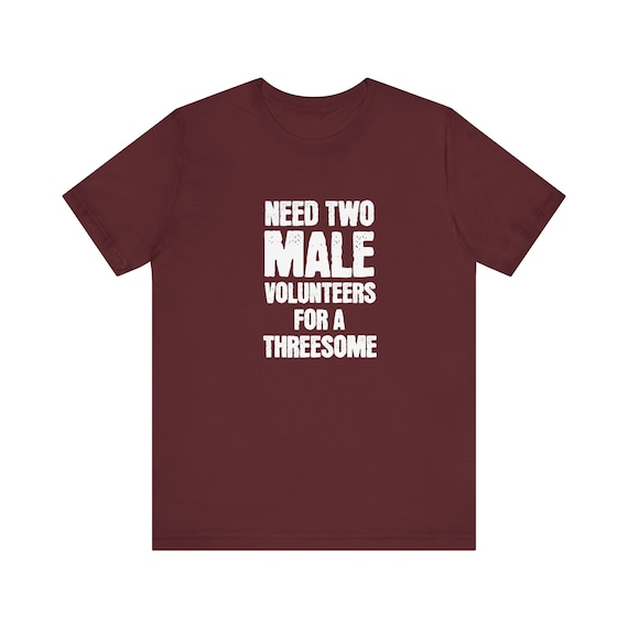 Mens Only Two Girls Short Of A Threesome Funny Single Guy T-Shirt Mens Only Two Girls Short Of A Threesome Funny Single Guy T-Shirt