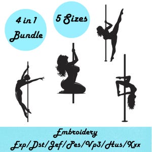 May include: Black silhouette designs of women pole dancing. The image includes the text "4 in 1 Bundle" and "5 Sizes" in light blue circles. The text "Embroidery" and file types are also included.