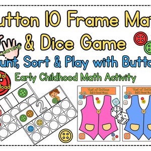 Peut inclure: Un jeu éducatif coloré pour les mathématiques de la petite enfance. L'image présente des tapis de cadre, des gilets, des dés et des boutons. Le texte indique "Button 10 Frame Mats & Dice Game Count, Sort & Play with Buttons Early Childhood Math Activity."