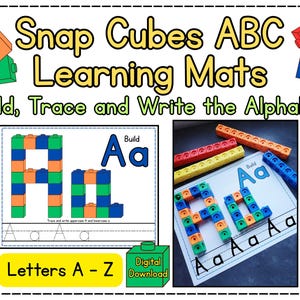 May include: Educational learning mats featuring the alphabet, with the text "Snap Cubes ABC Learning Mats". The mats include instructions to build, trace, and write the alphabet using colorful snap cubes. The letters A and a are displayed.