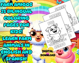 Farm Amigos | 25 High Quality Bilingual Coloring Pages For Kids | Digital Download | Learn Farm Animals In English and Spanish