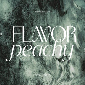 May include: A green and black abstract background with white text that reads "Proudly Present" "AMORE" "FLAVOR peachy" "Black Gold" and "Exclusive Font Pairing | Tanohkasrag"