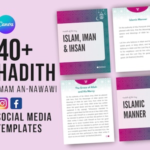 Może przedstawiać: Szablony mediów społecznościowych z tekstem "40+ HADITH" i "IMAM AN-NAWAWI". Szablony zawierają treści islamskie, w tym frazy "ISLAM, IMAN & IHSAN" i "ISLAMIC MANNER". Widoczne jest logo Canva.