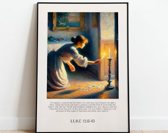 May include: A painting of a woman in a white dress lighting a candle in a dimly lit room. The text "Or suppose a woman has ten silver coins and loses one. Doesn't she light a lamp, sweep the house and search carefully until she finds it? And when she finds it, she calls her friends and neighbors together and says, 'Rejoice with me; I have found my lost coin.' In the same way, I tell you, there is rejoicing in the presence of the angels of God over one sinner who repents."  LUKE 15:8-10 is printed below the painting.