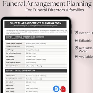 May include: A digital funeral arrangement planning form displayed on a tablet. The form includes sections for funeral director information and details of the deceased. Text on the form includes "Instant Download", "Editable", "Available in Microsoft Word", and "Available in PDF".