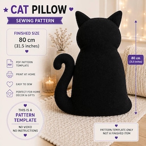 May include: A black cat-shaped pillow sewing pattern template. The text reads CAT PILLOW SEWING PATTERN, FINISHED SIZE 80 cm (31.5 inches), PDF PATTERN TEMPLATE, PRINT AT HOME, EASY TO SEW, PERFECT FOR HOME DECOR & GIFTS, THIS IS A PATTERN TEMPLATE, NO VIDEO, NO INSTRUCTIONS, PATTERN TEMPLATE ONLY NOT A FINISHED ITEM.