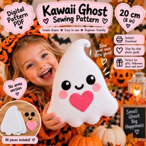 May include: A white felt ghost plush with black eyes, a black mouth, and a pink heart on its chest. The ghost measures 20 cm in height. The image includes text: Kawaii Ghost Sewing Pattern, Digital Pattern PDF, and No arms version.
