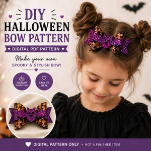 May include: A digital PDF pattern for a DIY Halloween bow featuring text that reads DIY HALLOWEEN BOW PATTERN, DIGITAL PDF PATTERN, Make your own SPOOKY & STYLISH BOW!, INSTANT DOWNLOAD, EASY TO MAKE, and DIGITAL PATTERN ONLY - NOT A FINISHED ITEM.