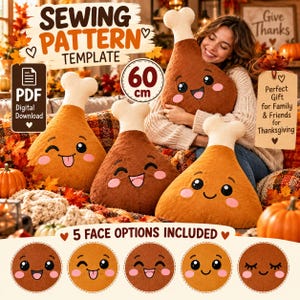 Könnte beinhalten: Eine digitale Schnittmuster-Vorlage für ein Hähnchenkeulen-Plüschtier mit dem Text SEWING PATTERN TEMPLATE, 60 cm, PDF Digital Download und 5 FACE OPTIONS INCLUDED. Das Design enthält fünf verschiedene Cartoon-Gesichtsausdrücke.