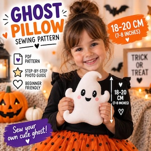 May include: A digital sewing pattern for a ghost pillow, featuring text that reads Ghost Pillow Sewing Pattern, PDF Pattern, Step-by-Step Photo Guide, Beginner Friendly, and Sew your own cute ghost. The finished pillow is 18-20 cm tall.