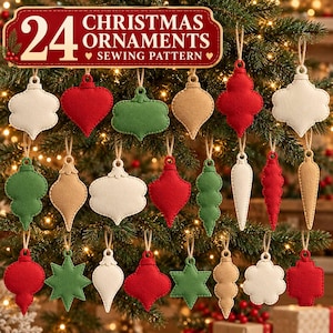May include: A collection of 24 felt Christmas ornaments in red, green, and cream colors, featuring various shapes like hearts, stars, and teardrops, each with a jute twine loop. A red sign at the top reads 24 CHRISTMAS ORNAMENTS SEWING PATTERN.