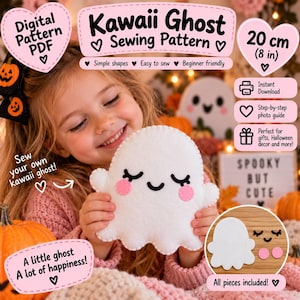 May include: A digital PDF sewing pattern for a 20 cm (8 in) tall white felt ghost plushie. The pattern includes instructions for a ghost with black embroidered eyes and pink felt cheeks. The document features text labels including Kawaii Ghost Sewing Pattern, Simple shapes, Easy to sew, Beginner friendly, and All pieces included.