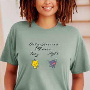 Stressed Out Cat Shirt: Funny Unisex Jersey Tee