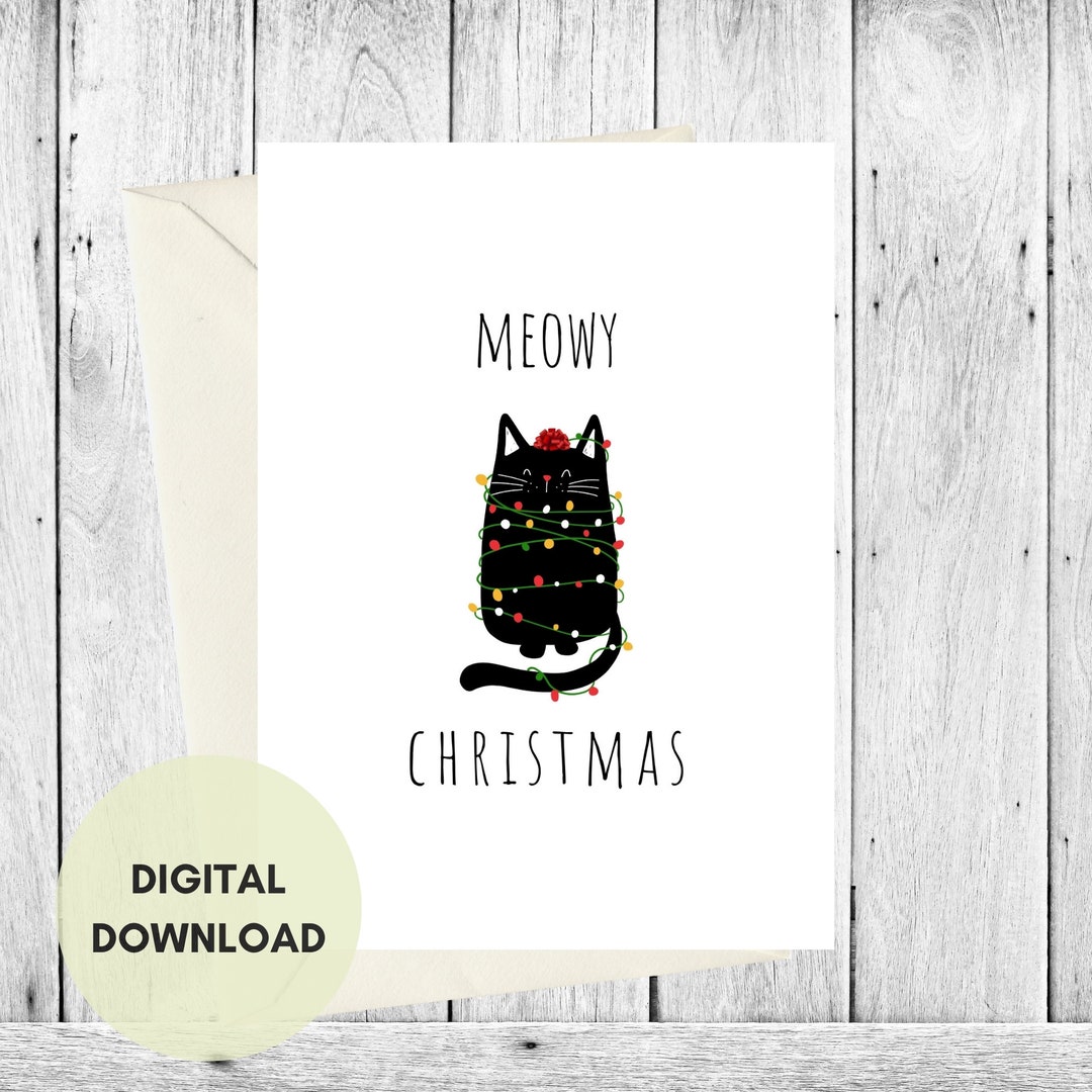 Christmas Card, Printable, Cute Cat, Cat Holiday, Meowy Christmas Card ...