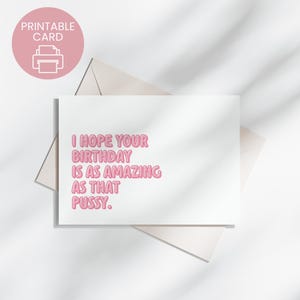 Dirty Birthday Card, Funny Adult Humor, Gift For Wife Girlfriend, Sexy Anniversary Gift, Printable Digital Download, Raunchy Romantic