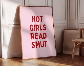 Smut Bookish Reader Wall Art, Hot Girls Read Smut Print, Dark Romance Book Lover Poster, Gift For Her Decor, Digital Download