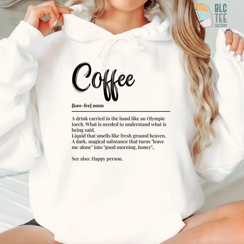 Trendy Coffee Definition T-Shirt, Funny But First Coffee T-Shirt, Cool Coffee TShirts For Women, Coffee Tee, Birthday Gift for Coffee Lovers image 8