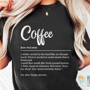 Trendy Coffee Definition T-Shirt, Funny But First Coffee T-Shirt, Cool Coffee TShirts For Women, Coffee Tee, Birthday Gift for Coffee Lovers Black
