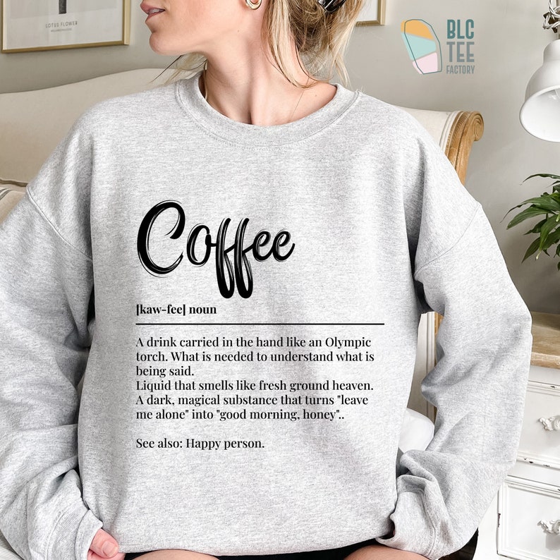 Trendy Coffee Definition T-Shirt, Funny But First Coffee T-Shirt, Cool Coffee TShirts For Women, Coffee Tee, Birthday Gift for Coffee Lovers Sport Grey