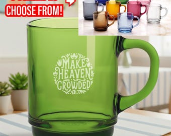 Make Heaven Crowded – Personalized Christian Mug – Laser Engraved 8.75 oz Coffee Mug, Custom Religious Gift Faith-Based Drinkware