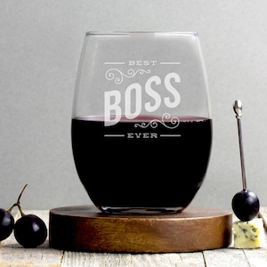 Best Boss Ever Wine Glass | Boss Gift | Custom Wine Glass | Engraved Gift | Workplace Gift | Boss Appreciation | Holiday Gift For Boss