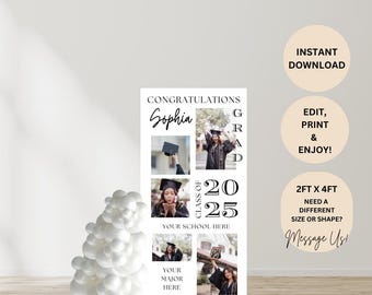 May include: A white graduation sign with black text that reads "Congratulations Sophia, Class of 2025, Your School Here, Your Major Here". The sign has four photo spaces with photos of a graduate in a cap and gown.