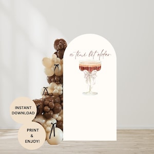 Espresso Martini Arch Backdrop | &quot;A Tini Bit Older&quot; Theme | Perfect for Milestone Birthdays | Digital File 24x48 | Both Arch and Rectangle