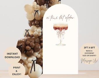 Espresso Martini Arch Backdrop – &quot;A Tini Bit Older&quot; Theme – Perfect for Milestone Birthdays – Digital File