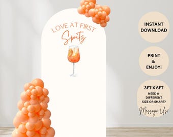 Puede incluir: Un telón de fondo blanco con las palabras "LOVE AT FIRST Spritz" y una ilustración de cóctel. Grupos de globos naranjas enmarcan el telón de fondo. El texto a la derecha dice "DESCARGA INSTANTÁNEA" y "¡IMPRIME Y DISFRUTA!"