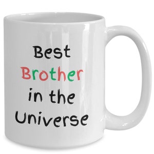 Best brother gift, coffee mug, sibling gift, family gift, birthday gift