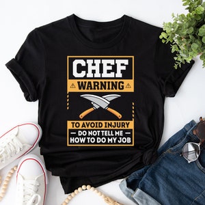 Chef gift, chef t-shirt, foodie gift, chef, culinary gift, shirt for chef, funny chef shirt, foodie shirt, chef shirt,