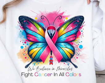 Cancer PNG Gift | Cancer Survivor png | Support T-Shirt | Butterfly Shirt | Warrior Ribbon | Fight Cancer In All Colors