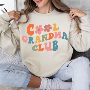 Cool Grandmas Club Sweatshirt, Mother&#39;s Day Sweatshirt For Grandma, New nana sweatshirt gift,  Cool Grandma Club sweater, Gift For Grandkids