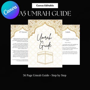 May include: A5 Umrah Guide with a gold and white design. The guide features the text "Umrah Guide" and includes information on Tawaf and Salah. The guide is 56 pages and Canva-editable.