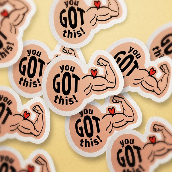 You Got This sticker, Vinyl Laptop Sticker, Vinyl Water Bottle Sticker, Self Love Sticker, man empowerment sticker, men need love too