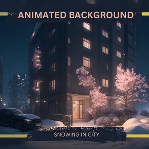 Snowing in City Animated Background, Vtuber and Twitch Background,  Streaming and Loop Background, Animated Overlay Background