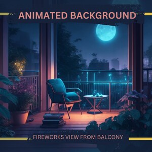 Fireworks View From Balcony Animated Background, Vtuber and Twitch Background, Loop, Streaming Background, Animated Overlay Background