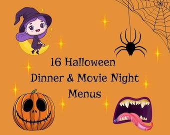 16 Halloween Dinner & Movie Night Menus | Digital Download | Directions Included