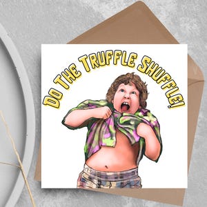 Tarjeta de cumpleaños de los Goonies, tarjeta de película de los 80, Truffle Shuffle, tarjeta de los Goonies para cualquier ocasión, tarjeta de cumpleaños número 40, Notalgia, tarjeta de amistad