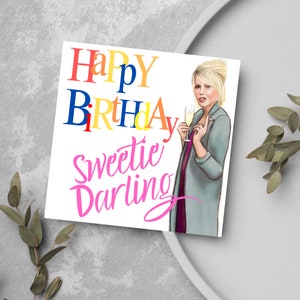 Absoluut fantastische verjaardagskaart, Ab Fab Patsy Card, verjaardagskaart voor moeder, verjaardagskaart tante, grappige verjaardagskaart, Joanna Lumley-kaart