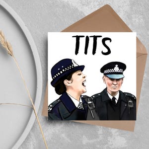 Hot Fuzz Card, Doris Thatcher, Olivia Coleman, tieten, verjaardagskaart voor hem, kaart voor haar, Cornetto-trilogiekaart, kaart voor elke gelegenheid, politie