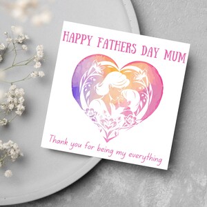 Happy Fathers Day moederkaart, kaart alleenstaande moeder, vaderdagkaart voor moeder, kaart alleenstaande ouder, moederkaart, bedankkaart, kaart voor moeder.