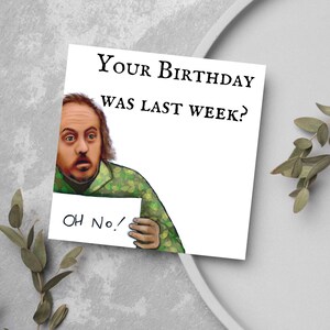 Black Books Verspätete Geburtstagskarte, Bill Bailey, Comedy-Karte, Manny-Karte, lustige Tv-Karte, verpasster Geburtstag, verspätete Geburtstagskarte, Entschuldigung, Karte