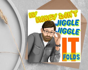 Tarjeta de cumpleaños de Louis Theroux, Mi dinero no se mueve, se pliega, Fines de semana extraños, Tarjeta de cumpleaños millennial, Vida de gángster, Tarjeta de cumpleaños divertida