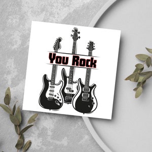 Rock Guitar Birthday Card Featuring Electric Guitars 'You Rock', Card for Him, Card for Band, Guitar Card, Rocker Card, Metalhead Card