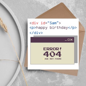 Carte d'anniversaire personnalisée programmeur, carte d'anniversaire geek drôle, carte d'anniversaire erreur 404, carte HTML, carte d'anniversaire informatique, âge introuvable